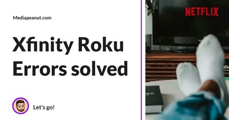 how to fix api timeout error xfinity roku
