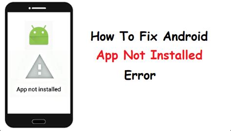  62 Most How To Fix App Not Installed Error On Android Phone In 2023