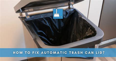 How To Fix Automatic Trash Can Lid