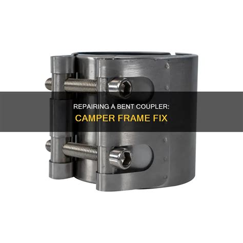 How To Fix Bent Camper Frame