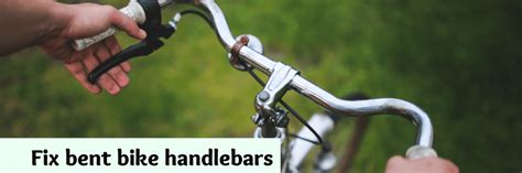 How To Fix Bent Handlebars
