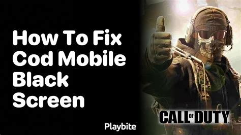 How To Fix Black Screen In Cod Mobile