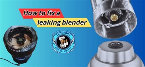 How To Fix Blender Leaking