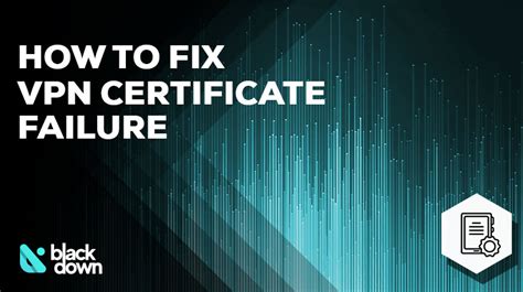 how to fix certificate validation failure