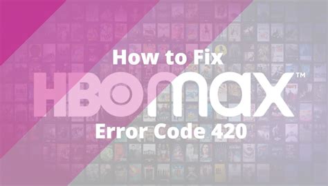 how to fix code 420