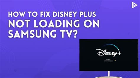 how to fix disney plus not loading on tv