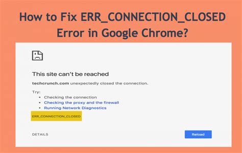 how to fix err_connection_closed in mobile chrome