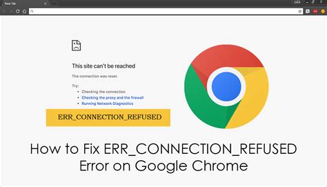 how to fix err_connection_refused google chrome