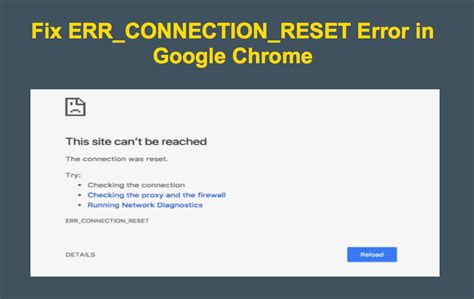 how to fix err_connection_reset in mobile chrome