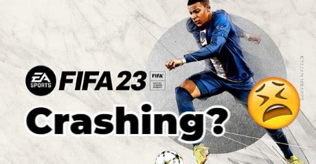 how to fix fifa 23 crashing pc