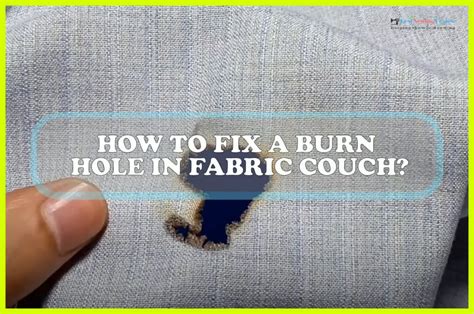 How To Fix Hole In Fabric Couch