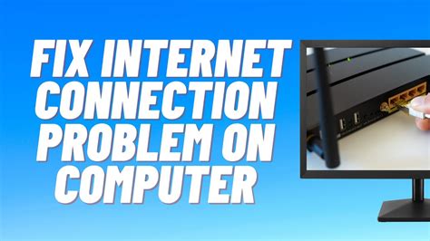 how to fix internet problem on pc