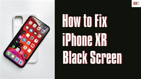 How To Fix Iphone Xr With Black Screen
