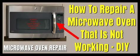 How To Fix Microwave Not Working