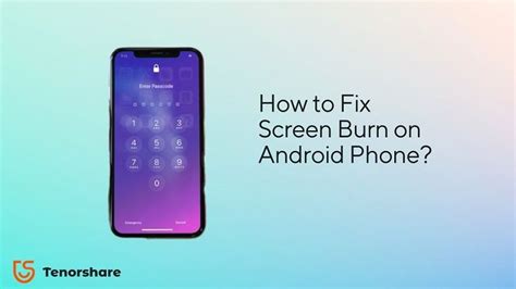 How To Fix Screen Burn-In On Phone