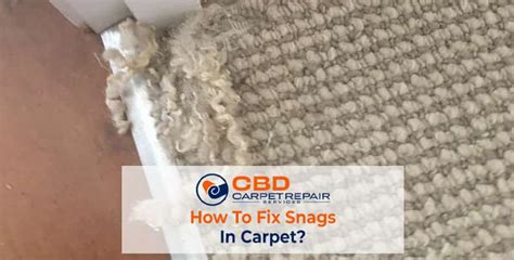 How To Fix Snags In Carpet