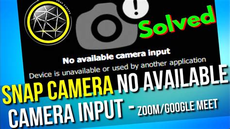 How To Fix Snap Camera Device Unavailable