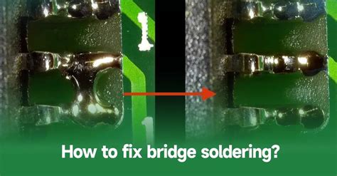 How To Fix Solder Bridge