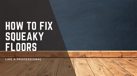 How To Fix Squeaky Floating Floor