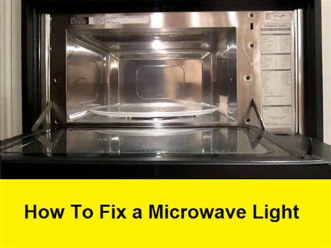How To Fix The Light In A Microwave
