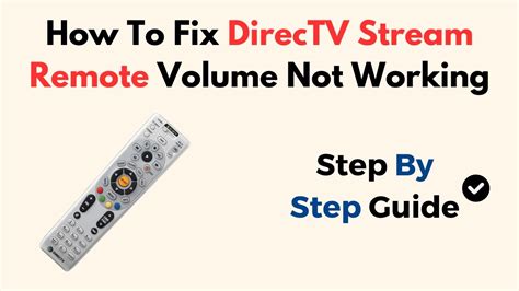 How To Fix Volume Control On Directv Remote