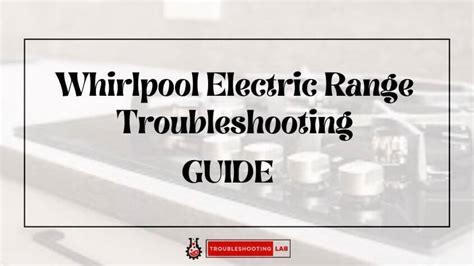 How To Fix Whirlpool Electric Range