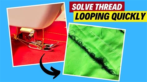How To Fix Your Thread Looping Under The Fabric