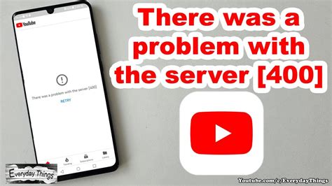 how to fix youtube problem with server 400