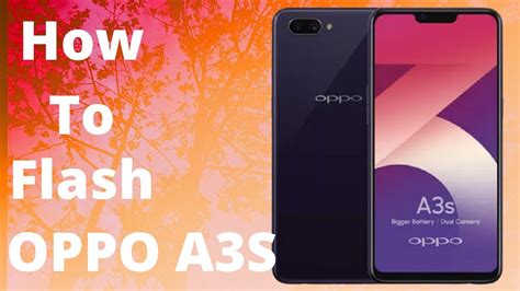 How to flash Oppo A3s Oppo A3s Flash File with Flashing Guide with SP