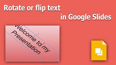 how to flip text horizontally in google slides