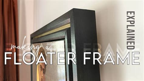 How To Frame With A Floater Frame