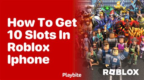 How To Get 10 Slots In Roblox
