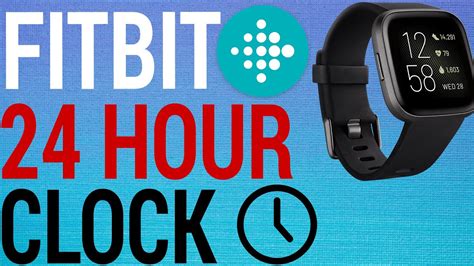 How To Get 24 Hour Clock On Fitbit Ionic