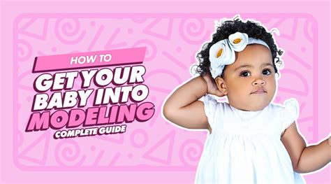 how to get a baby into modeling