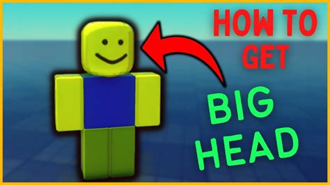 How To Get A Bighead In Roblox