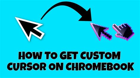 how to get a custom cursor on school chromebook