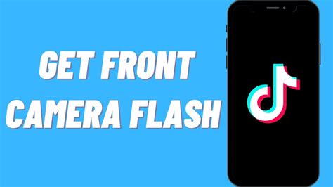 How To Get A Front Camera Flash