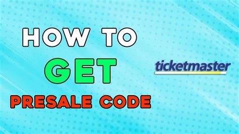 how to get a pre sale code for ticketmaster