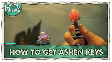 How To Get An Ashen Key Sot