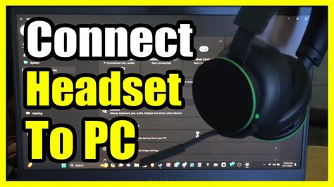 How To Get An Xbox Headset To Work