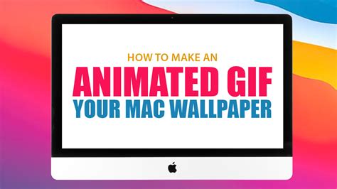 How To Get Animated Backgrounds On Mac