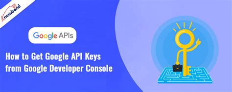 how to get api key from google developer console