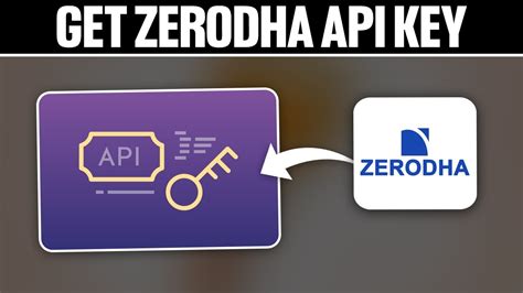 how to get api key in zerodha