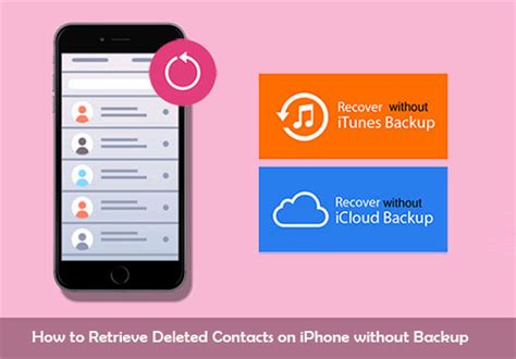 how to get back deleted contacts on iphone without backup