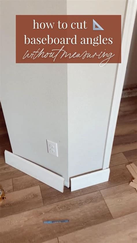 How To Get Baseboard Angles