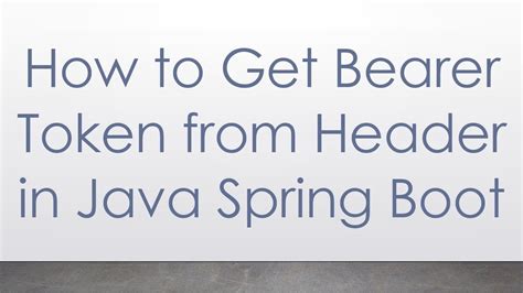 how to get bearer token in spring boot