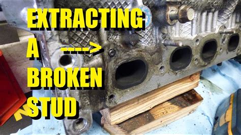 how to get broken manifold stud out