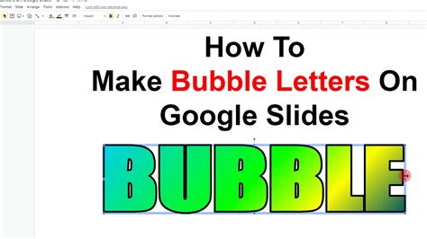 how to get bubble writing on google slides