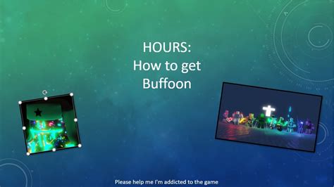 how to get buffoon in hours｜TikTok Search