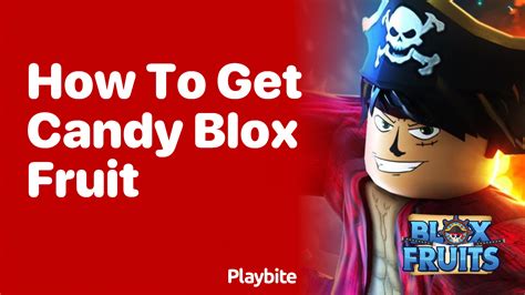 How To Get Candy Blox Fruit